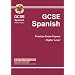 GCSE Spanish: Higher Level Practice Exam Papers (CGP Practice Papers): Higher Level Practice Papers Pt. 1 & 2