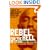 Rebel for the Hell of it: Life of Tupac Shakur