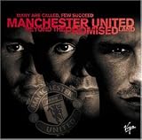 Manchester United : Beyond The Promised Land