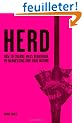 Herd: How to Change Mass Behaviour by Harnessing Our True Nature