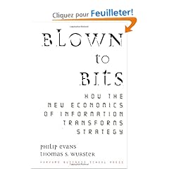 Blown to Bits: How the New Economics of Information Transforms Strategy
