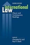International Law: Classic and Contemporary Readings