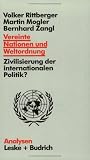 Vereinte Nationen und Weltordnung: Zivilisierung der internationalen Politik? (Analysen)