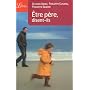 Etre p�re, disent-ils de Olivier Adam