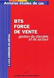 BTS Force de vente : Gestion et organisation de clientèle et de secteur