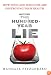The Hundred-Year Lie: How Food and Medicine Are Destroying Your Health