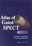 Review Lippincott Williams & Wilkins  / Atlas of Gated SPECT on CD-ROM (CD-ROM for Windows and Macintosh)