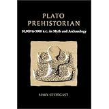 plato prehistorian 10000 to 5000 bc in myth and archaeology