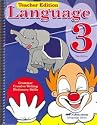 Language 3 - 3rd Edition - Teacher Edition (Grammar, Creative Writing, Dictionary Skills)