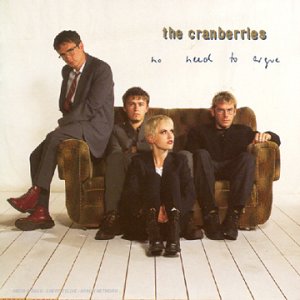 The Cranberries - No Need To Argue : The Complete Sessions 1994 - 1995 - Zortam Music