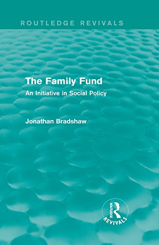 The Family Fund (Routledge Revivals): An Initiative in Social Policy