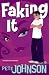 Faking It