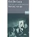 Pas ici, pas maintenant : Non ora, non qui, Edition bilingue fran�ais-italien