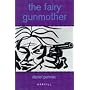 Fairy Gunmother, The