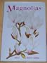 Magnolias and Their Allies: Proceedings of an International Symposium, Royal Holloway, University of London, Egham, Surrey, U.K., 12-13 April 1996