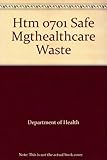 Safe management of healthcare waste