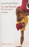 Le rap français : Dix ans après