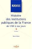 Revue Dalloz  / Histoire des institutions publiques de la France de 1789 à nos jours