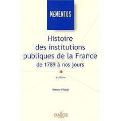 Histoire des institutions publiques de la France de 1789 � nos jours
