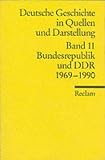 Bundesrepublik Und DDR 1969-1990: Band 11