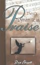 There's Dynamite in Praise