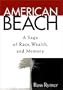 American Beach: A Saga of Race, Wealth, and Memory