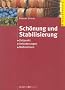 Sch�nung und Stabilisierung: Zeitpunkt, Anforderungen, Massnahmen