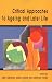 Books : Critical Approaches to Ageing and Later Life