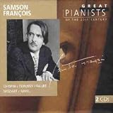 Die großen Pianisten des 20. Jahrhunderts - Samson Francois