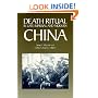 Death Ritual in Late Imperial and Modern China (Studies on China)