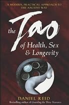 The Tao of Health, Sex and Longevity