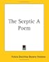 The Sceptic a Poem