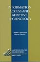 Information Access And Adaptive Technology: (American Council on Education Oryx Press Series on Higher Education)