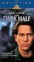 Dark Half [VHS]