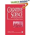 Cognitive Science: The Science of Intelligent Systems by George F. Luger, Peder Johnson, Carl Stern, and Jean E. Newman