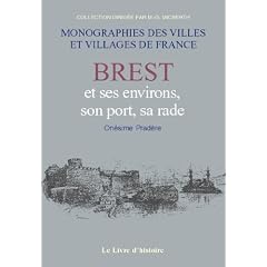 Brest et Ses Environs, Son Port, Sa Rade