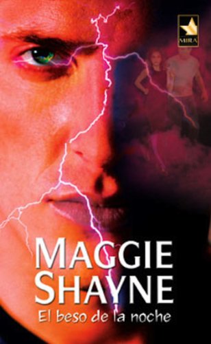 El beso de la noche (Mira) (Spanish Edition)