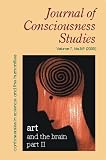 Journal of Consciousness Studies : Art and the Brain Part II (Investigations Into the Science of Art) (Journal of Consciousness Studies: Controversies in Science & the Humanities)