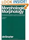 Morphologie/Morphology: Ein Internationales Handbuch Zur Flexion Und Wortbildung/ an International Handbook on Inflection and Word-Formation (Handbucher ... Science, Band 17.1) (German Edition)