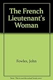 The French Lieutenant's woman