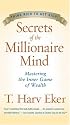 Secrets Of The Millionaire Mind