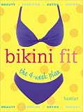 Bikini Fit: The 4-week Plan (Hamlyn)