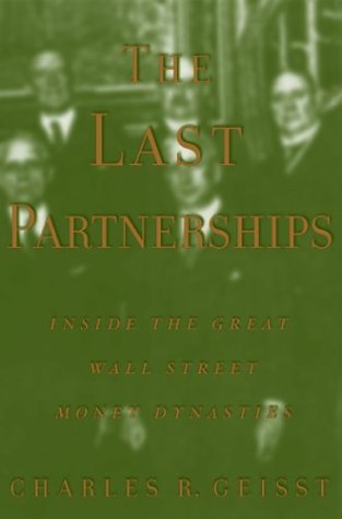 The Last Partnerships Inside the Great Wall Street Money Dynasties
