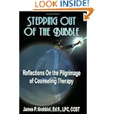 Stepping Out of the Bubble: Reflections on the Pilgrimage of Counseling Therapy