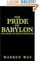 The Pride of Babylon: The Story of Nebuchadnezzar