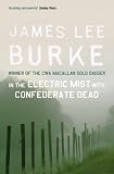 In Electric Mist With Confederate Dead: In Electric Mist With Confederate Dead