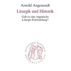 Liturgik und Historik