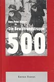 Die Bew�hrungstruppe 500 - Hans-Peter Klausch