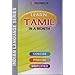 Learn Tamil in a Month: An Easy Method of Learning Tamil Through English Without a Teacher