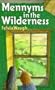 Mennyms in the wilderness